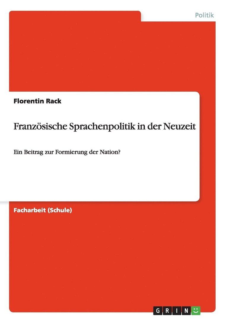 Franzsische Sprachenpolitik in der Neuzeit 1