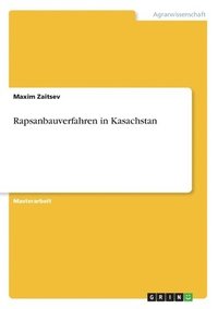 bokomslag Rapsanbauverfahren in Kasachstan
