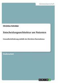 bokomslag Entscheidungsarchitektur am Patienten