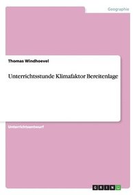 bokomslag Unterrichtsstunde Klimafaktor Bereitenlage