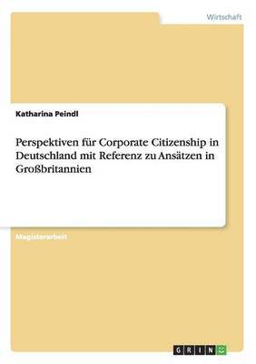 bokomslag Perspektiven fur Corporate Citizenship in Deutschland mit Referenz zu Ansatzen in Grossbritannien