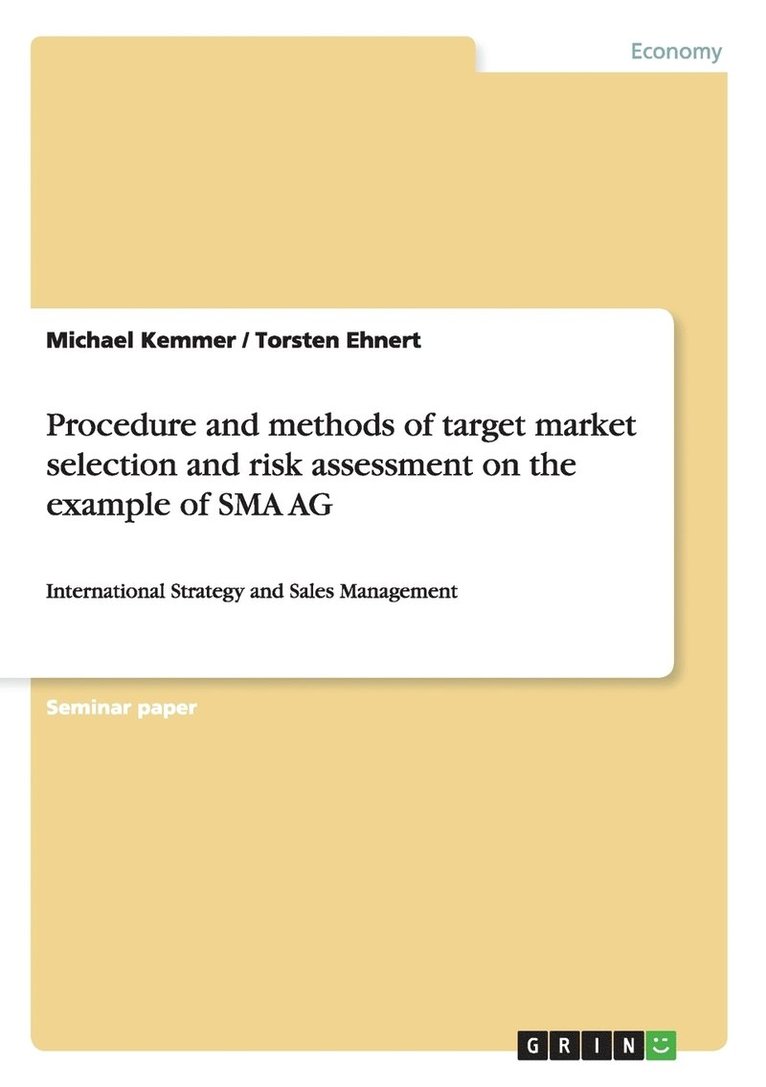 Procedure and methods of target market selection and risk assessment on the example of SMA AG 1