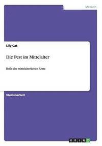 bokomslag Die Pest im Mittelalter