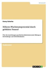 bokomslag Hoheres Wachstumspotential Durch Gebildete Frauen?