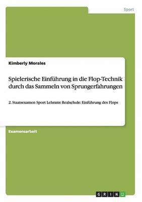 bokomslag Spielerische Einfhrung in die Flop-Technik durch das Sammeln von Sprungerfahrungen