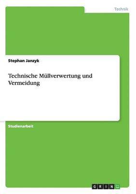 bokomslag Technische Mllverwertung und Vermeidung