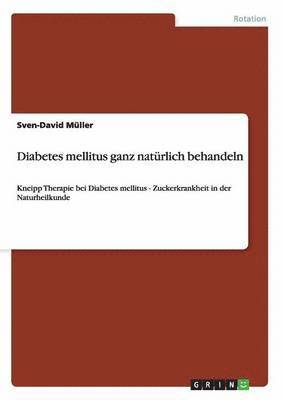 bokomslag Diabetes mellitus ganz natrlich behandeln