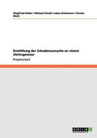 bokomslag Ermittlung Der Schadensursache an Einem Stirlingmotor