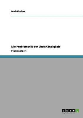 Die Problematik der Linkshndigkeit 1