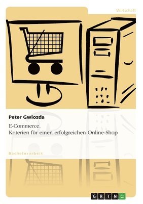bokomslag E-Commerce. Kriterien für einen erfolgreichen Online-Shop