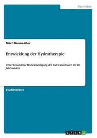 bokomslag Entwicklung der Hydrotherapie