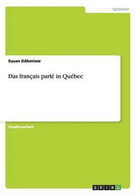 Das franais parl in Qubec 1