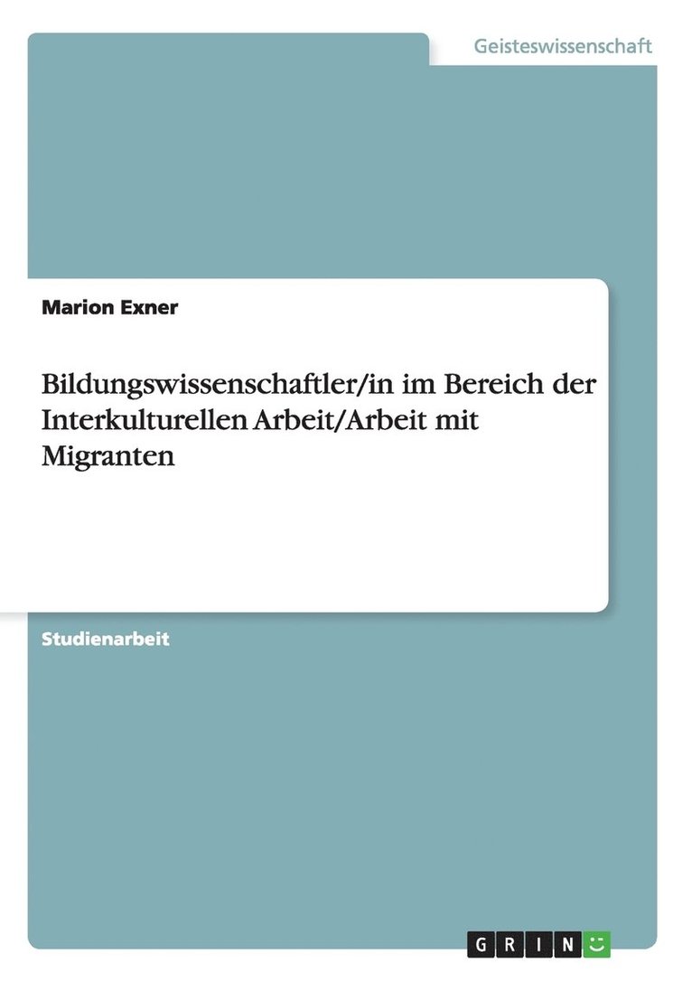 Bildungswissenschaftler/in im Bereich der Interkulturellen Arbeit/Arbeit mit Migranten 1