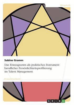 bokomslag Enneagramm als praktisches Instrument beruflicher Persönlichkeitsprofilierung im Talent Management