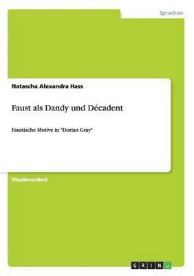 Faust als Dandy und Dcadent 1