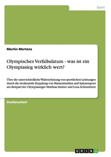 bokomslag Olympisches Verfallsdatum - was ist ein Olympiasieg wirklich wert?