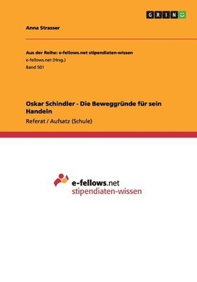 bokomslag Oskar Schindler - Die Beweggrnde fr sein Handeln