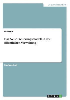 bokomslag Neue Steuerungsmodell in der öffentlichen Verwaltung