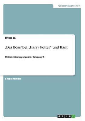 bokomslag 'Das Bse' bei &quot;Harry Potter&quot; und Kant