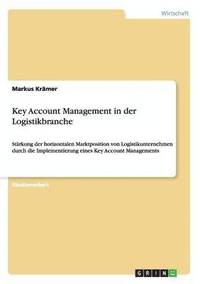 bokomslag Key Account Management in der Logistikbranche
