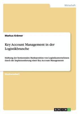 Key Account Management in der Logistikbranche 1