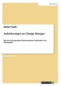 bokomslag Anforderungen an Change Manager