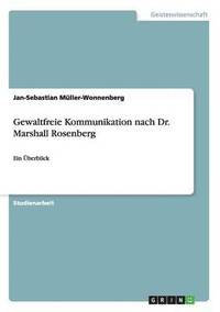 bokomslag Gewaltfreie Kommunikation nach Dr. Marshall Rosenberg