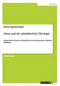 bokomslag Dante und die mittelalterliche Theologie