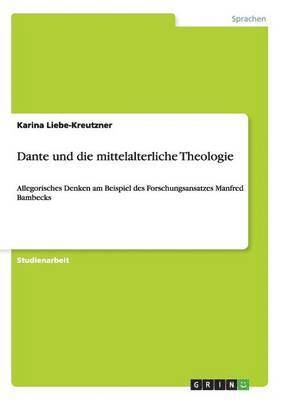 Dante und die mittelalterliche Theologie 1