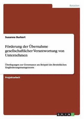 bokomslag Foerderung der UEbernahme gesellschaftlicher Verantwortung von Unternehmen