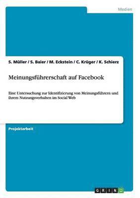 Meinungsführerschaft auf Facebook 1