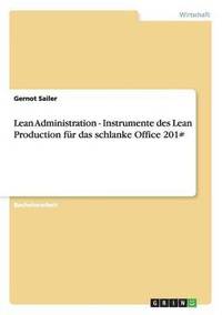 bokomslag Lean Administration - Instrumente der Lean Production