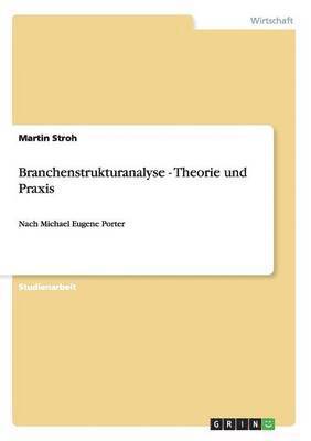 bokomslag Branchenstrukturanalyse - Theorie und Praxis