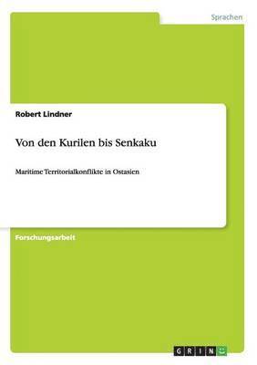 Robert Lindner - Von den Kurilen bis Senkaku, Häftad