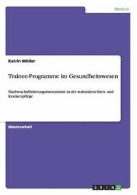 bokomslag Trainee-Programme im Gesundheitswesen