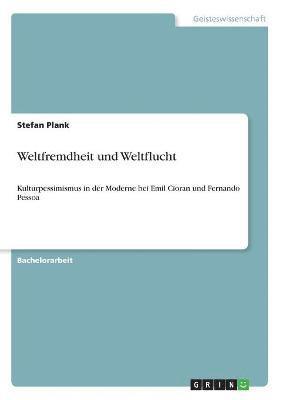 Weltfremdheit und Weltflucht 1