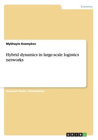 bokomslag Hybrid dynamics in large-scale logistics networks