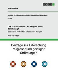 bokomslag "Secret-Stories" als Zeugnis einer Bekehrung?