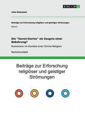 bokomslag "Secret-Stories" als Zeugnis einer Bekehrung?