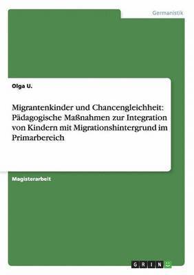 bokomslag Migrantenkinder und Chancengleichheit