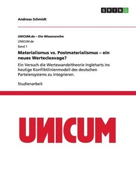 bokomslag Materialismus vs. Postmaterialismus - ein neues Wertecleavage?