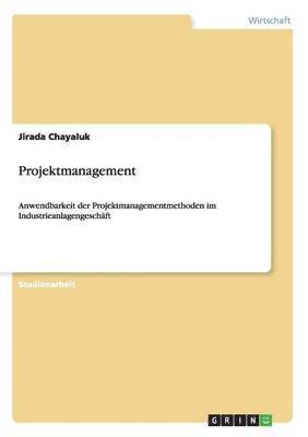 Jirada Chayaluk - Projektmanagement, Häftad