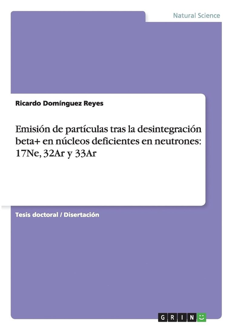 Emisin de partculas tras la desintegracin beta+ en ncleos deficientes en neutrones 1
