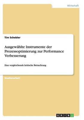 Ausgewhlte Instrumente der Prozessoptimierung zur Performance Verbesserung 1