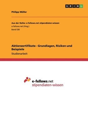 Philipp Müller - Aktienzertifikate - Grundlagen, Risiken und Beispiele, Häftad