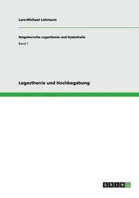 bokomslag Legasthenie und Hochbegabung