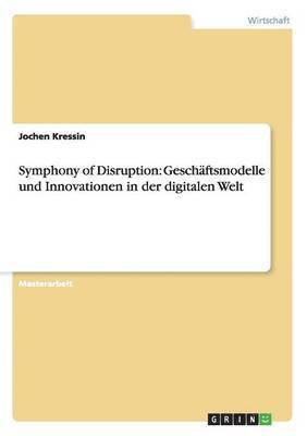 bokomslag Symphony of Disruption