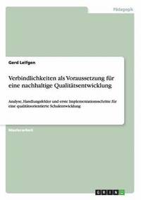 bokomslag Verbindlichkeiten als Voraussetzung fur eine nachhaltige Qualitatsentwicklung