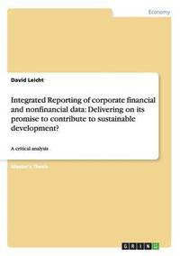bokomslag Integrated Reporting of corporate financial and nonfinancial data