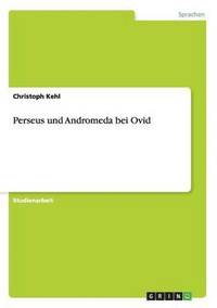 bokomslag Perseus und Andromeda bei Ovid